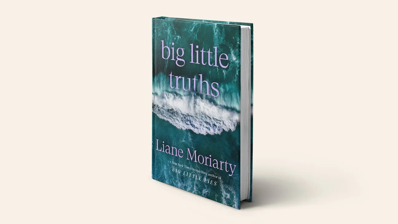 Why Liane Moriarty Broke Her Own Rules and Wrote a Sequel to ‘Big Little Lies’